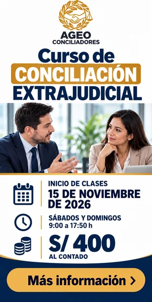 Curso de conciliación extrajudicial de AGEO Conciliadores. Inicio 15 de noviembre de 2026, sábados y domingos, S/ 400 al contado. Más información por WhatsApp.